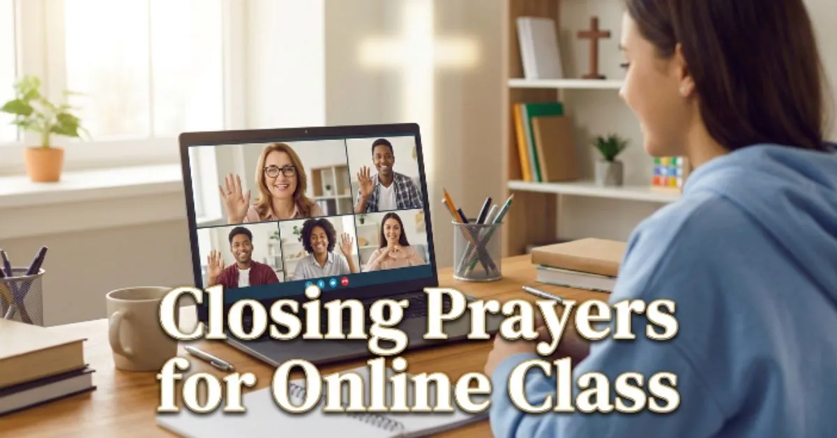 Closing Prayers for Online Class