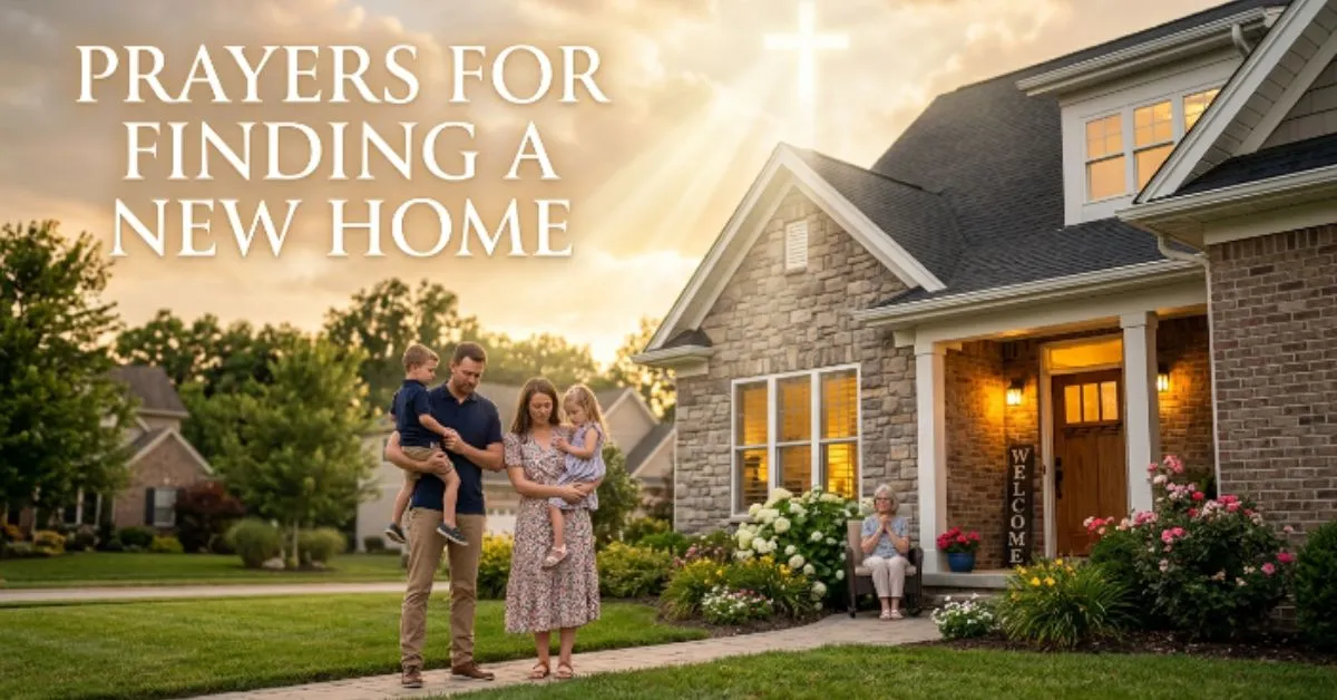 Prayers for Finding a New Home