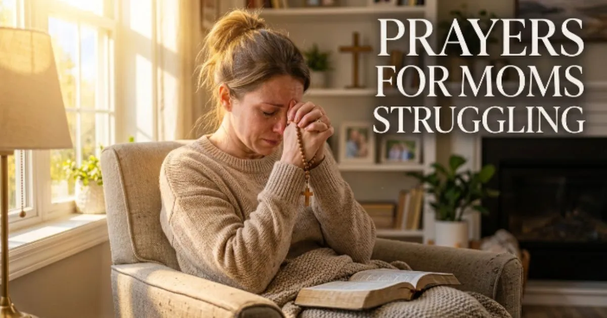 Prayers for Moms Struggling