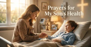 Prayers for My Son's Health