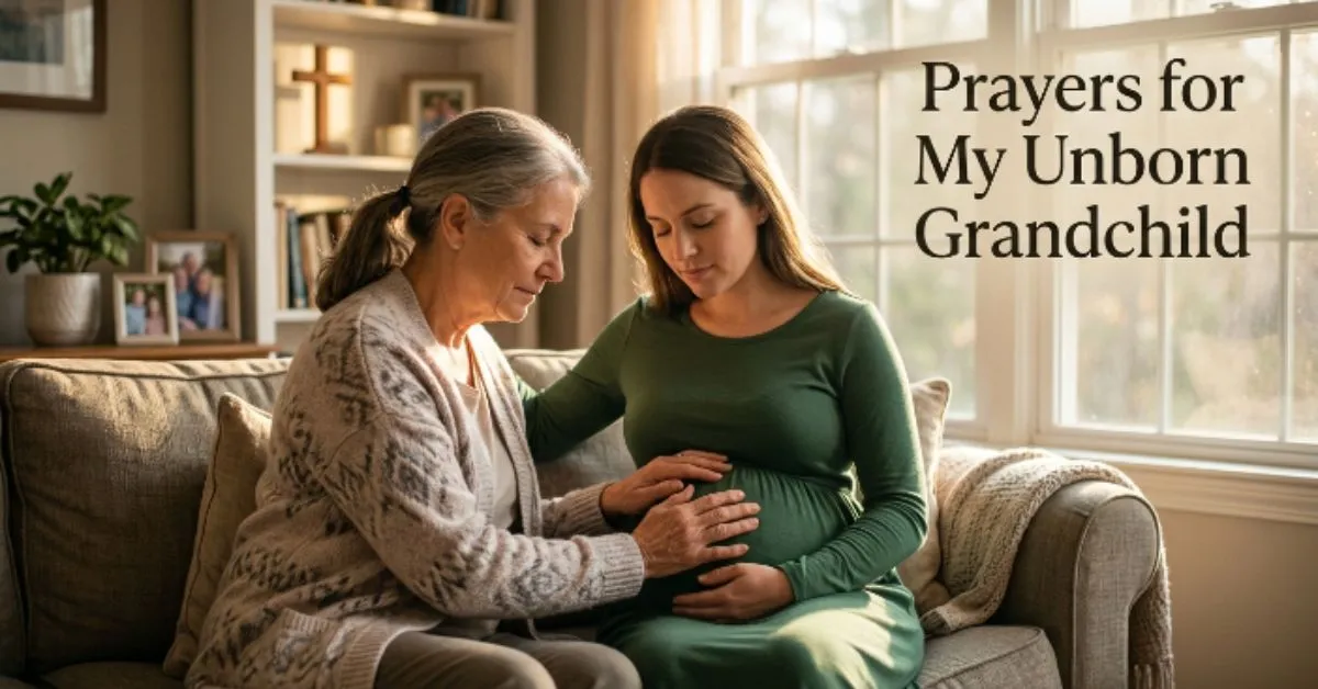 Prayers for My Unborn Grandchild