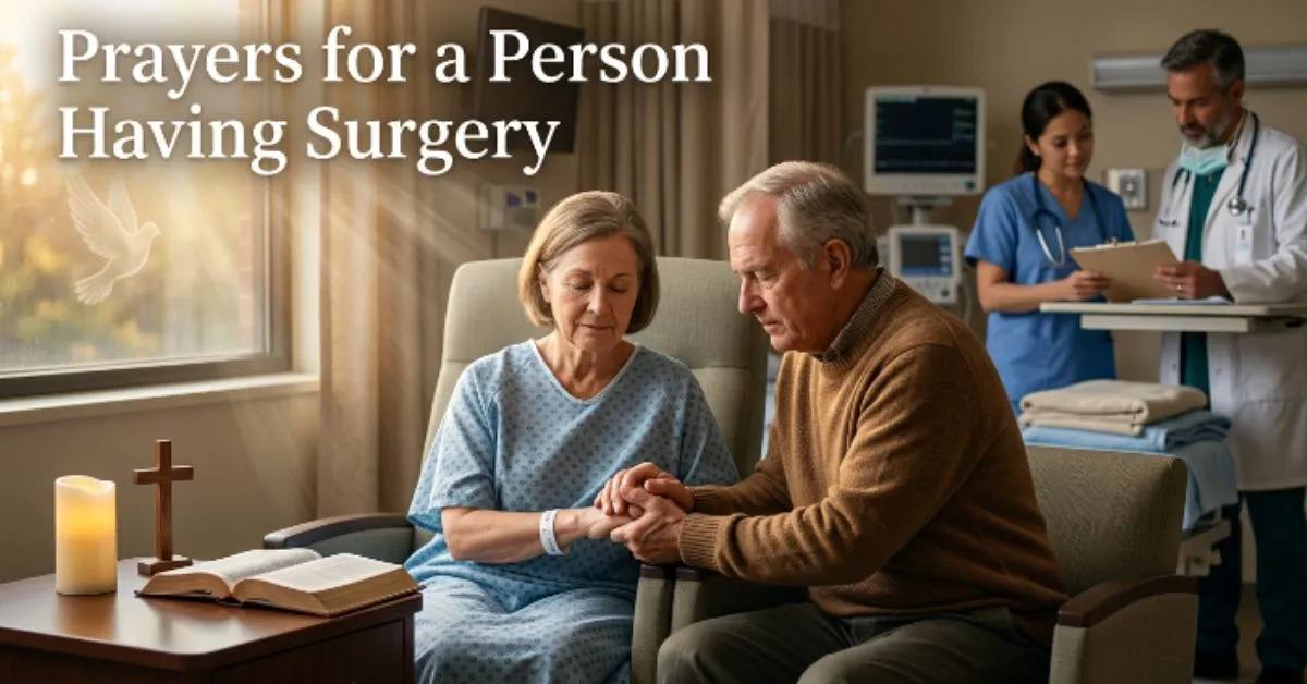 Prayers for a Person Having Surgery