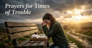 Prayers for Times of Trouble