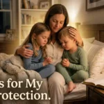 Prayers for My Kids Protection