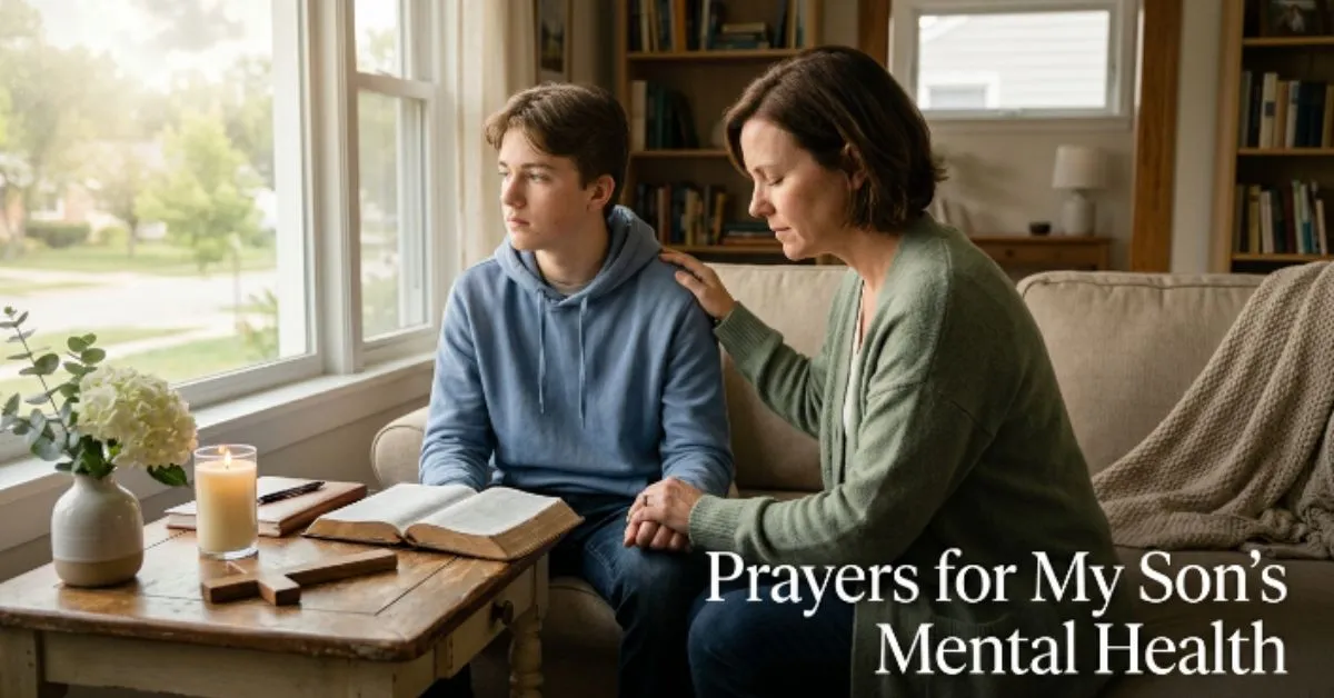 Prayers for My Son’s Mental Health